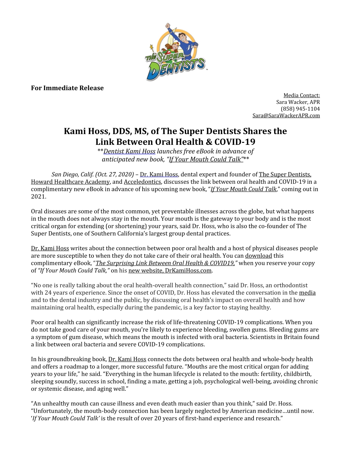 Kami Hoss, DDS, MS, of The Super Dentists Shares the Link Between Oral Health & COVID-19