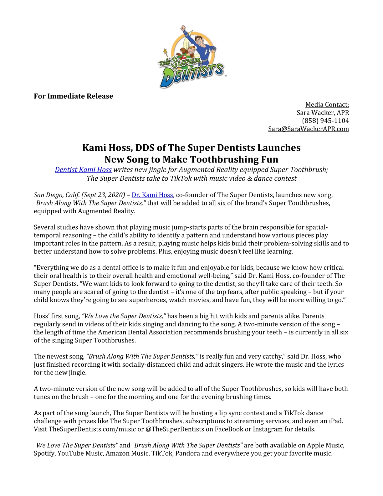 Kami Hoss, DDS of The Super Dentists Launches New Song to Make Toothbrushing Fun